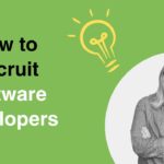 How to Recruit Software Developers